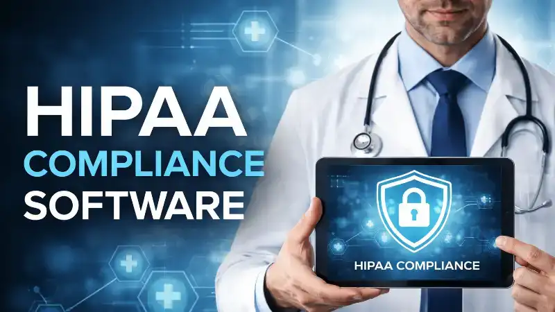 HIPAA Compliance Software in 2026